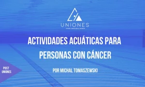 Lee más sobre el artículo Actividades acuáticas y cáncer: la importancia de esta disciplina