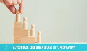 Lee más sobre el artículo Autocuidado, ¿qué lugar ocupas en tu propia vida?